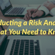 Conducting a Risk Analysis – What You Need to Know
