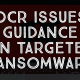 OCR Issues Guidance on Targeted Ransomware