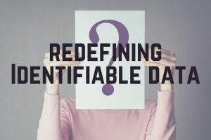 Redefining Identifiable Data
