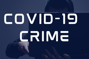 COVID-19 Crime