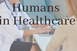 Humans of Healthcare