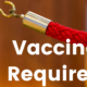 Vaccine Required