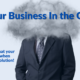 Is Your Head or Your Business in the Cloud?