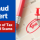 Fraud Alert: Beware of Tax Related Scams