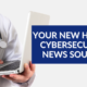 Your New HIPAA + Cybersecurity News Source