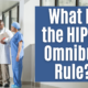 What’s the HIPAA Omnibus Rule?