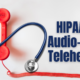 HIPAA and Audio-Only Telehealth