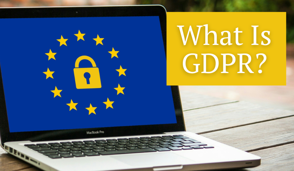 What Is GDPR