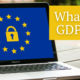 What Is GDPR?