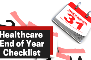 Healthcare End of Year Checklist