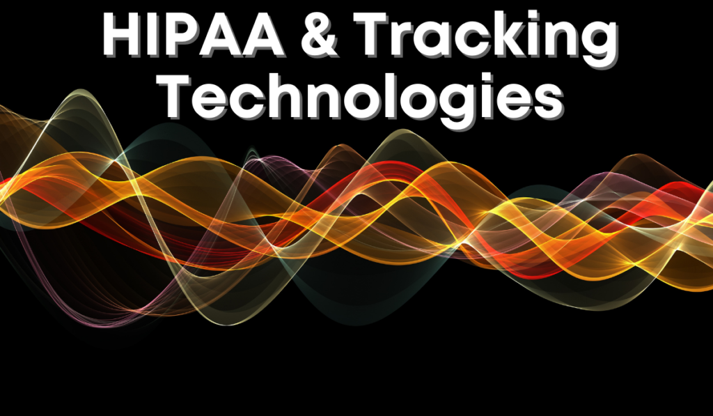 HIPAA tracking technologies