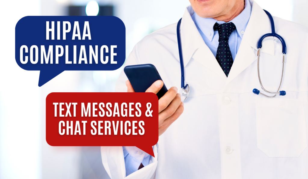 HIPAA Chat & Text Messaging