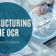 Restructuring the OCR