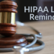 HIPAA Legal Reminder