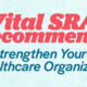 5 Vital SRA Recommendations to Strengthen Your Healthcare Organization
